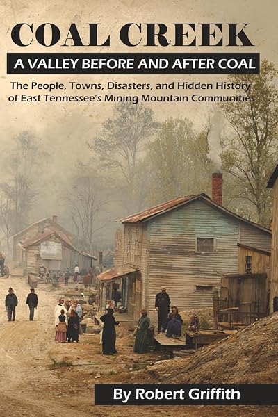 Cover of Coal Creek: A Valley Before and After Coal
